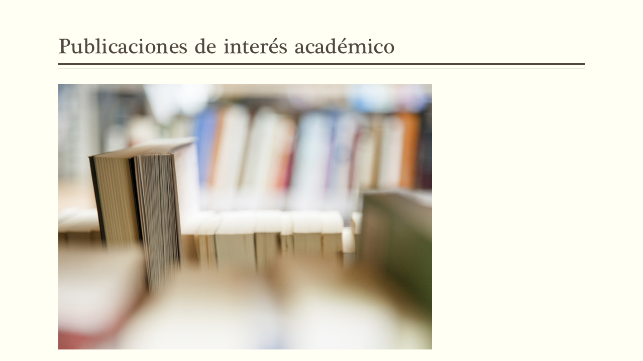 Publicaciones de interés académico
